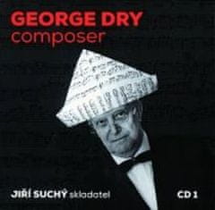 Suchý Jiří: George Dry - composer