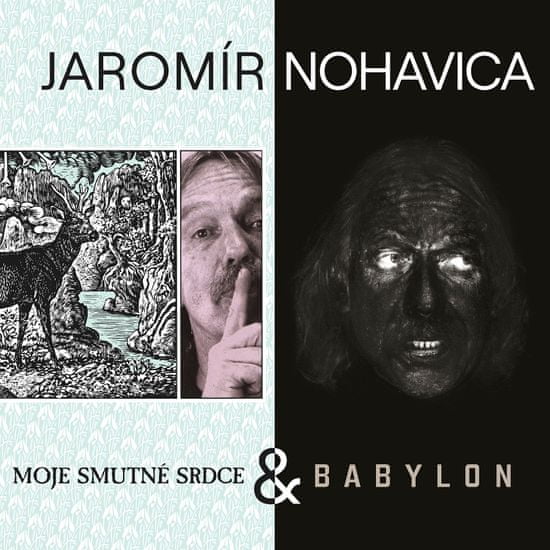 Nohavica Jaromír: Babylon & Moje smutné srdce (2x CD)