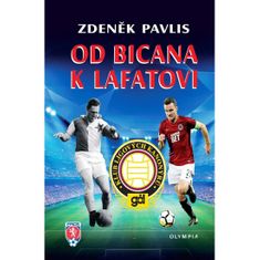 Pavlis Zdeněk: Od Bicana k Lafatovi - Klub ligových kanonýrů