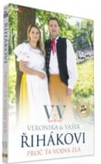 Veronika A Vašek Řihákovi: Proč Ta Vojna Zlá (CD + DVD)
