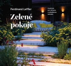 Ferdinand Leffler: Zelené pokoje. Inspirace pro zdravou a zabydlenou zahradu