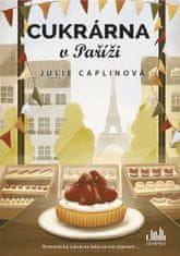 Caplinová Julie: Cukrárna v Paříži