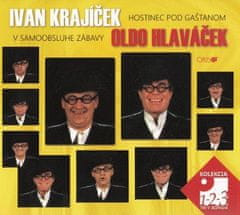 Krajíček Ivan, Hlaváček Oldo: Hostinec Pod Gaštanom, V Samoobsluhe Zábavy (2014) (3x CD)