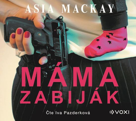 Mackay Asia: Máma zabiják - CD
