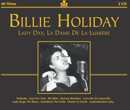 Holiday Billie: Lady Day, La Dame De La Limuere (2x CD)