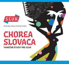 Sľuk: Chorea Slovaca (2016)
