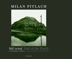 Milan Pitlach: Sůl země - Fotografie Ostravy