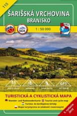 Šarišská vrchovina Branisko 1:50 000 - 115 turistická a cyklistická mapa
