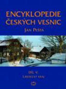 Jan Pešta: Encyklopedie českých vesnic V. - Liberecký kraj