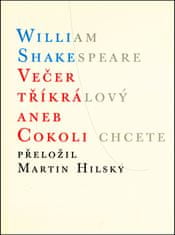William Shakespeare: Večer tříkrálový aneb Cokoli chcete