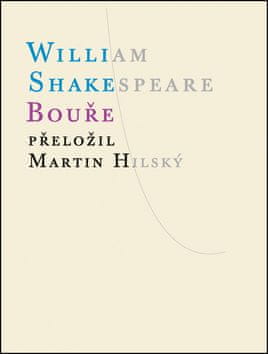 William Shakespeare: Bouře