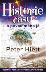 Peter Hiett: Historie času ...a původ mého já
