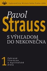 Pavol Strauss: S výhľadom do nekonečna - 1