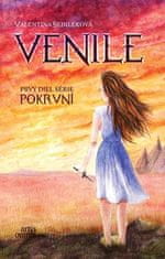 Valentína Sedileková: VENILE - Prvý diel série POKRVNÍ