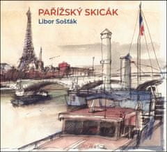 Libor Šosták: Pařížský skicák