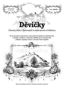 Rostislav Vojkovský: Děvičky - Zříceniny hradu v Pavlovských vrchách severně od Mikulova