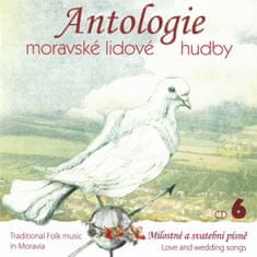 Antologie moravské lidové hudby: Antologie moravské lidové hudby - CD6 Svatební písně
