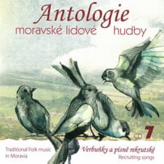 Antologie moravské lidové hudby: Antologie moravské lidové hudby - CD7 Verbuňky a písně rekrutské