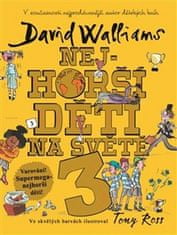David Walliams: Nejhorší děti na světě 3 - The World´s Worst Children 3