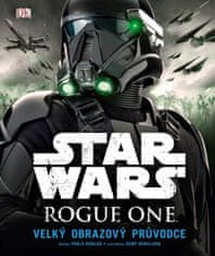 Kemp Remillard, Pablo Hidalgo: Star Wars: Rogue One Velký obrazový průvodce