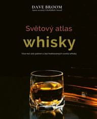 Dave Broom: Světový atlas whisky