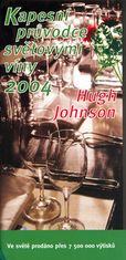 Hugh Johnson: Kapesní průvodce světovými víny 2004