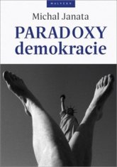 Michal Janata: Paradoxy demokracie