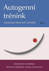 Johannes Heinrich Schultz: Autogenní trénink - Originální cvičebnice