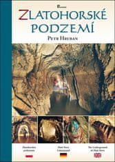 Petr Hruban: Zlatohorské podzemí