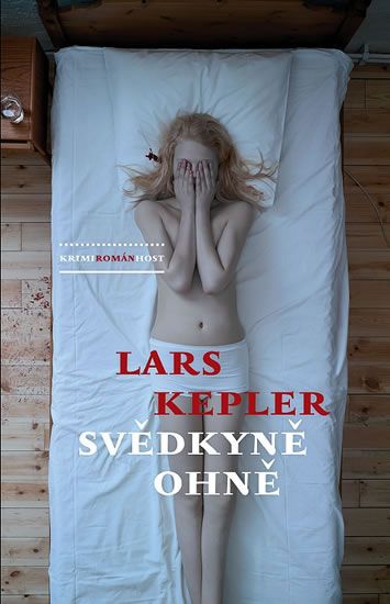Lars Kepler: Svědkyně ohně