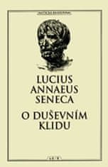 Lucius A. Seneca: O duševním klidu