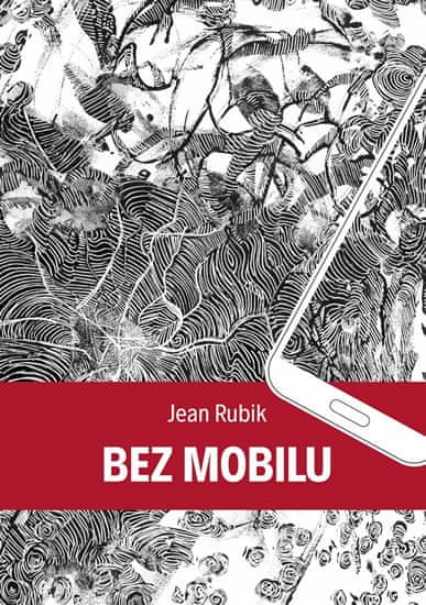 Jean Rubik: Bez mobilu