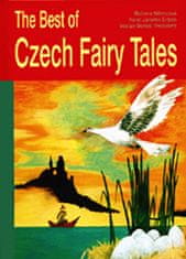 Beneš-Třebízský Václav, Erben Karel Jaro: The Best of Czech Fairy Tales