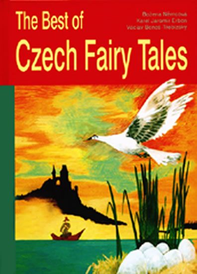 Karel Jaromír Erben;Božena Němcová;Václav: The Best of Czech Fairy Tales