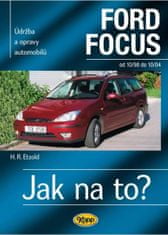Etzold Hans-Rudiger Dr.: Ford Focus 10/98 - 10/04 - Jak na to? - 58.