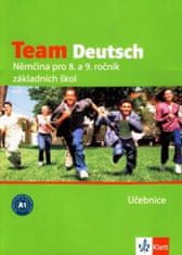 kolektiv: Team Deutsch - Němčina pro 8. a 9. ročník ZŠ - Učebnice