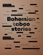 Michal Rejzek: Bohemian Taboo Stories - Kniha o lidech, kteří dělají něco sexy