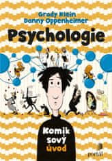 Klein Grady, Oppenheimer Danny,: Psychologie - Komiksový úvod