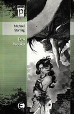 Starling Michael: Den Vosáka (Edice Pevnost)