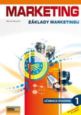 Marek Moudrý: Marketing Základy marketingu 1 - učebnice studenta