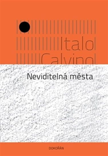 Calvino Italo: Neviditelná města