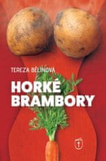Tereza Bělinová: Horké brambory
