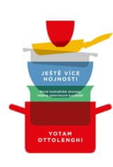 Yotam Ottolenghi: Ještě více hojnosti - Nové kulinářské skvosty mistra zeleninové kuchyně