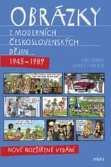 Černý Jiří, Fibrich Lukáš: Obrázky z moderních československých dějin (1945–1989)