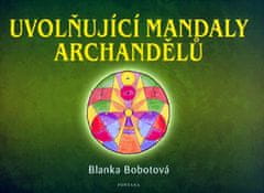 Bobotová Blanka: Uvolňující mandaly archandělů