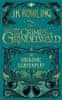Rowlingová Joanne Kathleen: Fantastic Beasts: The Crimes of Grindelwald - The Original Screenplay