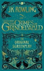 Rowlingová Joanne Kathleen: Fantastic Beasts: The Crimes of Grindelwald - The Original Screenplay