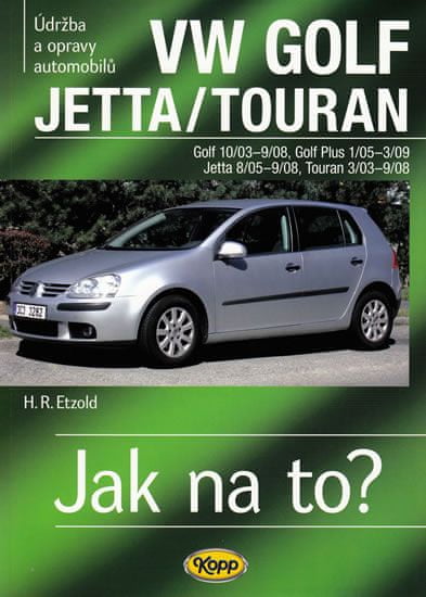 Etzold Hans-Rudiger Dr.: VW Golf V/Jetta/Touran - 2003-2008 - Jak na to? - 111.