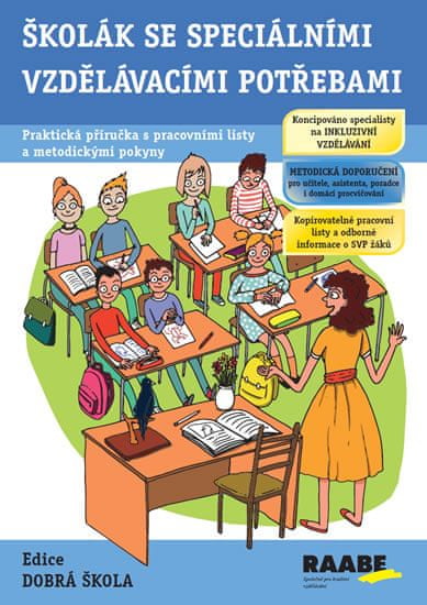 Jitka Kendlíková: Školák se speciálními vzdělávacími potřebami - Praktická příručka s pracovními listy a metodickými pokyny