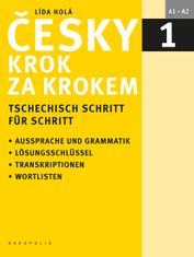 Holá Lída: Česky krok za krokem 1 / Tschechisch Schritt für Schritt 1 (Učebnice + klíč + 2 CD)